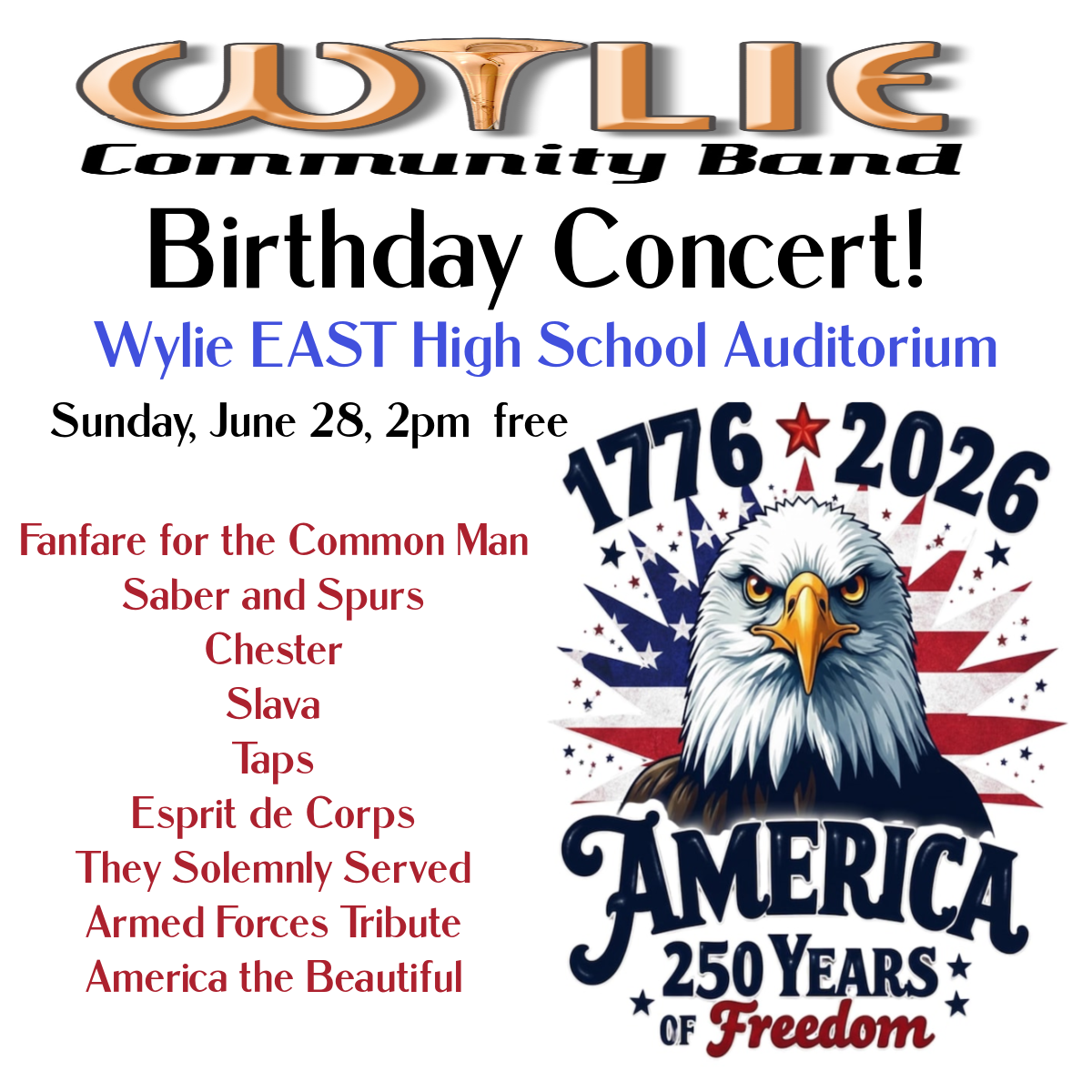 Wylie Community Band, June 28th Concert - America's Birthday Music at Wylie East High School